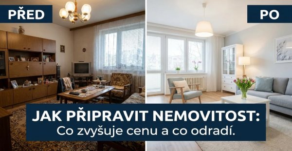 Jak připravit byt nebo dům na prodej: co zvyšuje cenu a co kupující odradí